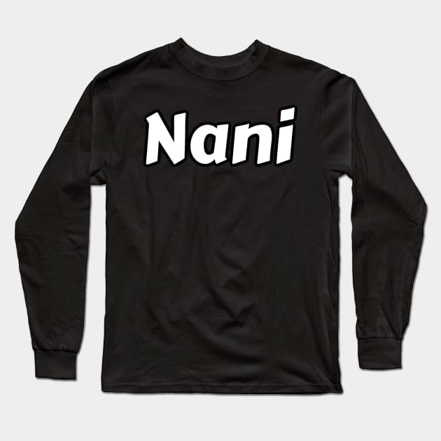 Nani Long Sleeve T-Shirt by pmeekukkuk